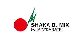 SHAKA DJ MIX by JAZZKARATE